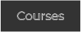 Courses